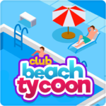 Beach Club Tycoon Idle Game 1.3.0 Apk Mod Unlimited Money