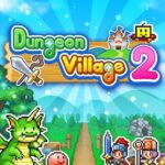 Dungeon Village 2 1.5.0 Apk Mod Unlimited Money