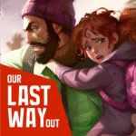 Our Last Way Out 1.0.2 Apk Mod Unlimited Money