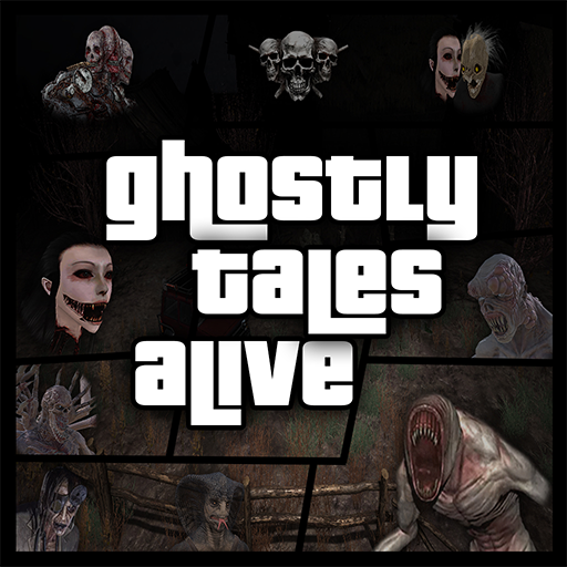 GTA Ghostly Tales Alive Scary 7.20 Apk Mod Unlimited Money