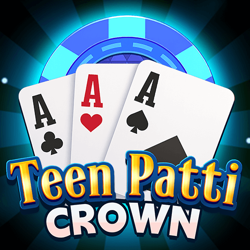 Teen Patti Crown-Lucky Fortune VARY Apk Mod Unlimited Money